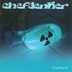 Chefdenker - Eigenuran (2016, Trillerfisch Records/Cargo Records)