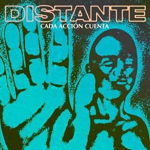 Distante - Cada Acci​ó​n Cuenta (2022, DIY)