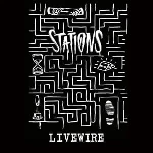 Stations - Livewire (2021/2022, DIY/Seven Oaks Records)