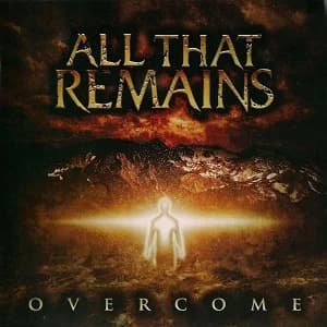 All That Remains - Overcome (2008, Prosthetic Records)