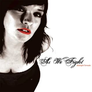 As We Fight - Midnight Tornado (2006, Good Life Recordings/Dockyard 1)
