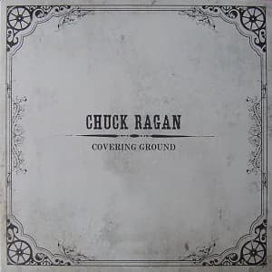 Chuck Ragan - Covering Ground (2011, SideOneDummy)
