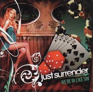 Just Surrender - We're In Like Sin (2007, Broken English Records)