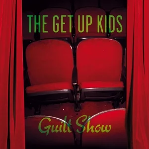 The Get Up Kids - Guilt Show (2004, Vagrant Records)