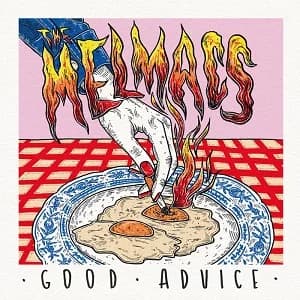 The Melmacs - Good Advice (2022, Bakraufarfita Records/Wanda Records)