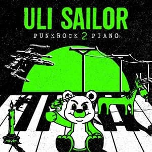 Uli Sailor - Punkrock Piano 2 (2023, DIY/Dr. Skap Records/Backbite Records)