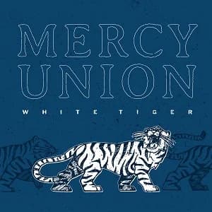 Mercy Union - White Tiger (2022, Gunner Records)