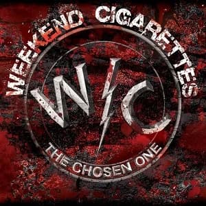Weekend Cigarettes - The Chosen One (2023, Rocketman Records)