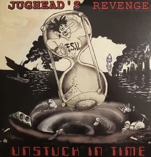 Jughead's Revenge - Unstuck in Time (1990, Lawsuit Records)