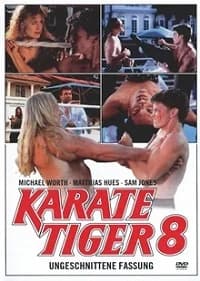 Karate Tiger 8 - Fists of Iron (USA 1995)