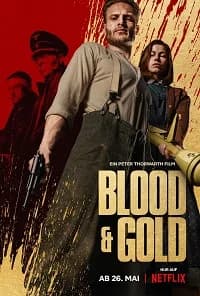 Blood & Gold (D 2023)