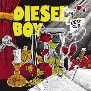 Diesel Boy - Gets Old (2023, SBÄM Records)