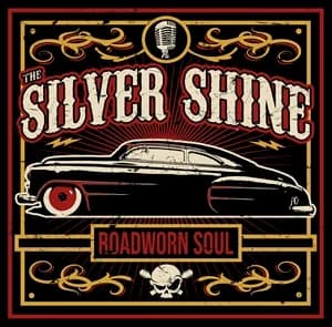 The Silver Shine - Roadworn Soul (2023, Wolverine Records/Noisy Plastics)