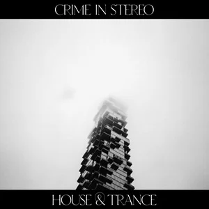 Crime in Stereo - House & Trance (2023, Pure Noise Records)