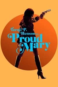 Proud Mary (USA 2018)