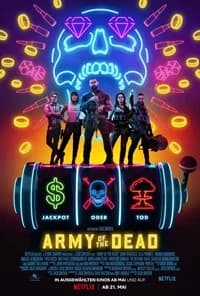 Army of the Dead (USA 2021)