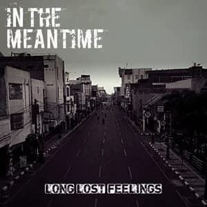 In the Meantime - Long Lost Feelings (2021, DIY)