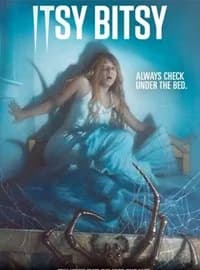 Itsy Bitsy (USA 2019)
