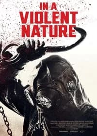 In a Violent Nature (USA 2024)