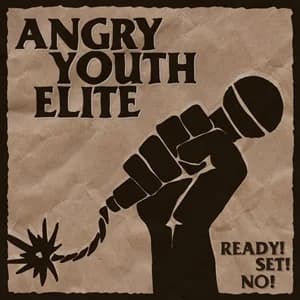 Angry Youth Elite - Ready! Set! No! (2018/2023, Sportklub Rotter Damm/Bakraufarfita Records)