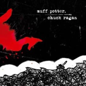 Muff Potter / Chuck Ragan - Split (2007, Huck's Plattenkiste)