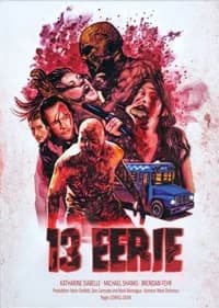 13 Eerie (CAN 2013)
