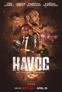 Havoc (GB/USA 2025)