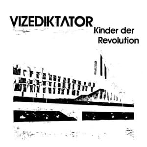 Vizediktator - Kinder der Revolution (2018, Sportklub Rotter Damm)
