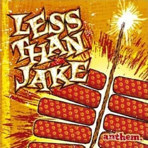 Less Than Jake - Anthem (2003, Sire Records)