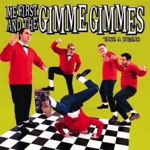 Me First and the Gimme Gimmes - Take a Break (2003, Fat Wreck)