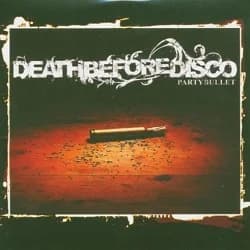 Death Before Disco - Party Bullet (2004, Good Life Recordings)