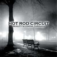 Hot Rod Circuit - Reality's Coming Through (2004, Vagrant Records)