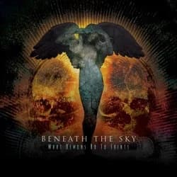 Beneath the Sky - What Demons Do to Saints (2007, Victory Records)