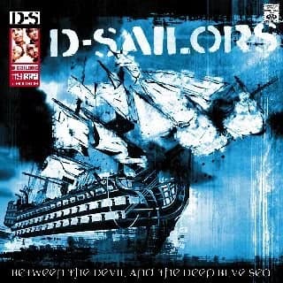D-Sailors - Between the Devil and the Deep Blue Sea (2008, Nitroala Records)