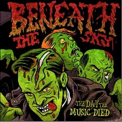 Beneath the Sky - The Day the Music Died (2008, Victory Records)