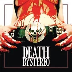 Death By Stereo - Death is My Only Friend (2009, Adrenaline Music)