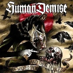 Human Demise - Of Wicked Men and Their Devices (2012, WTF Records)