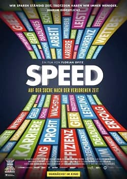 Speed - Auf der Suche nach der verlorenen Zeit (D 2012)
