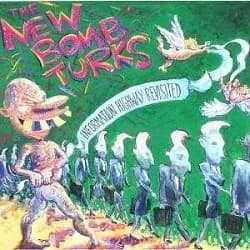 New Bomb Turks - Information Highway Revisited (1994, Crypt Records)