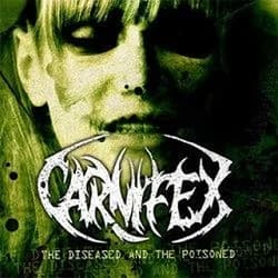 Carnifex - The Diseased and the Poisoned (2008, Victory Records)
