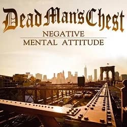 Dead Man’s Chest - Negative Mental Attitude (2014, Beatdown Hardwear)