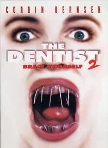 The Dentist II - Zahnarzt des Schreckens (USA 1998)