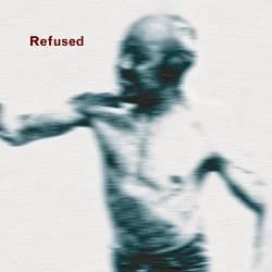 Refused - Songs to Fan the Flames of Discontent (1996, Burning Heart Records)