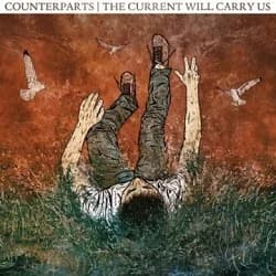 Counterparts - The Current Will Carry Us (2011, Victory Records)