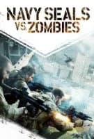 Navy Seals vs. Zombies (USA 2015)