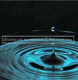 Cadillac Blindside - These Liquid Lungs (2002, Fueled By Ramen)