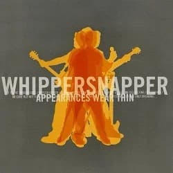 Whippersnapper - Appearances Wear Thin (2002, Fueled By Ramen)