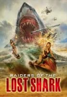 Raiders of the Lost Shark (USA 2015)