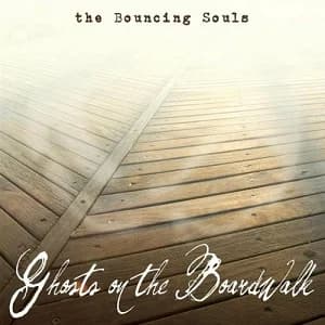 The Bouncing Souls - Ghosts on the Sidewalk (2010, Chunksaah Records)