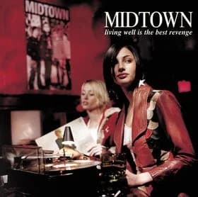 Midtown - Living Well Is the Best Revenge (2002, Drive-Thru/MCA)